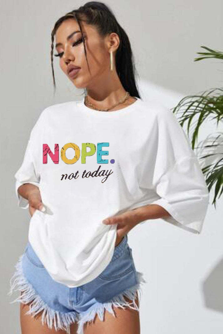 Ladies Oversized Nope Not Today Short Sleeves T Shirt Top